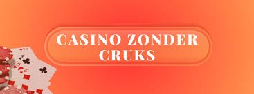 Het Beste Casino Zonder CRUKS Ontdek de Topkeuzes voor Spelers