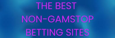 Exploring Non GamStop Betting Sites A Guide for Enthusiasts 1036801034 Exploring Non GamStop Betting Sites A Guide for Enthusiasts 1036801034