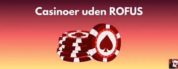 Casino Online Uden Om Rufus Din Guide til Spiloplevelser