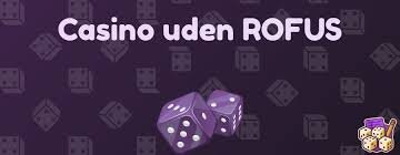 Casino Uden Rufus og Hurtig Udbetaling Find Dine Favoritter