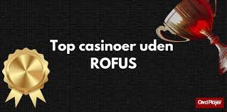 Oplev Verdenen af Dansk Casino Uden Rufus
