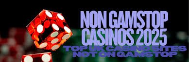 Explore the World of Casinos Not on Gamstop in the UK