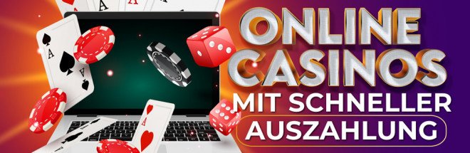 Online Casino mit schneller Auszahlung So finden Sie die besten Angebote 1437363488