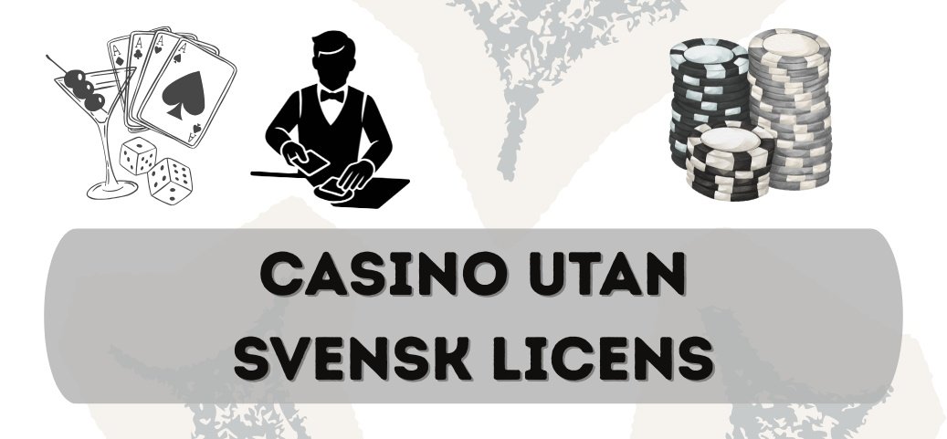 Spela Casino Utan Svensk Licens - En Guide 414348895